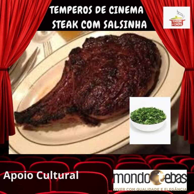 Receita de “Steak perfeito com salsinha” do programa Temperos de Cinema